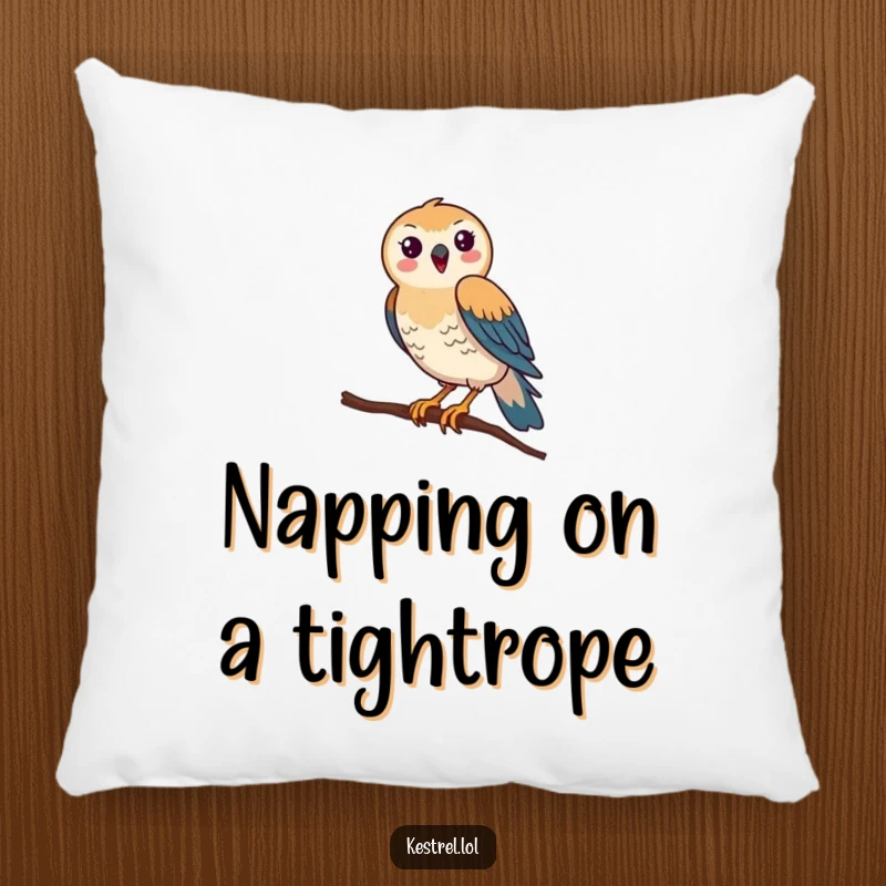 Funny Kestrel Pillow: A kestrel comically attempts to balance on a thin branch, its feathers askew in a humorous display of effort.
