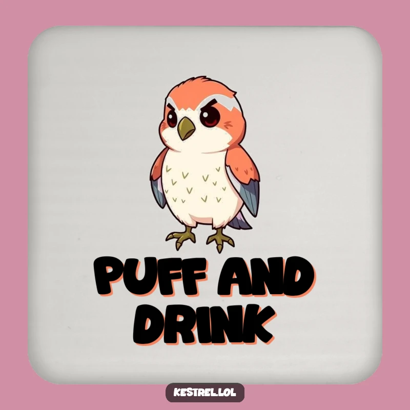 Funny Proud Kestrel Coaster: Determined Protection, Puffed Chest