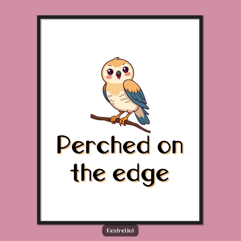 Funny Kestrel Balance Poster: Comical Bird Art Print, Hilarious Wall Decor Funny Gift