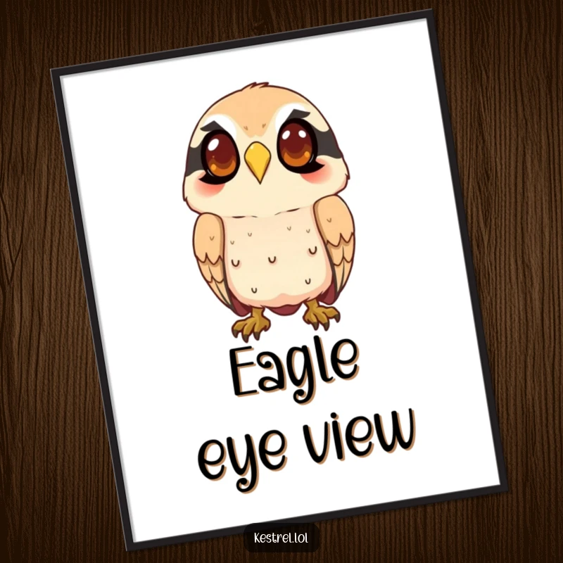 Funny kestrel poster showing a smiling character intently watching from above, bringing a sharp and humorous vibe to any room.