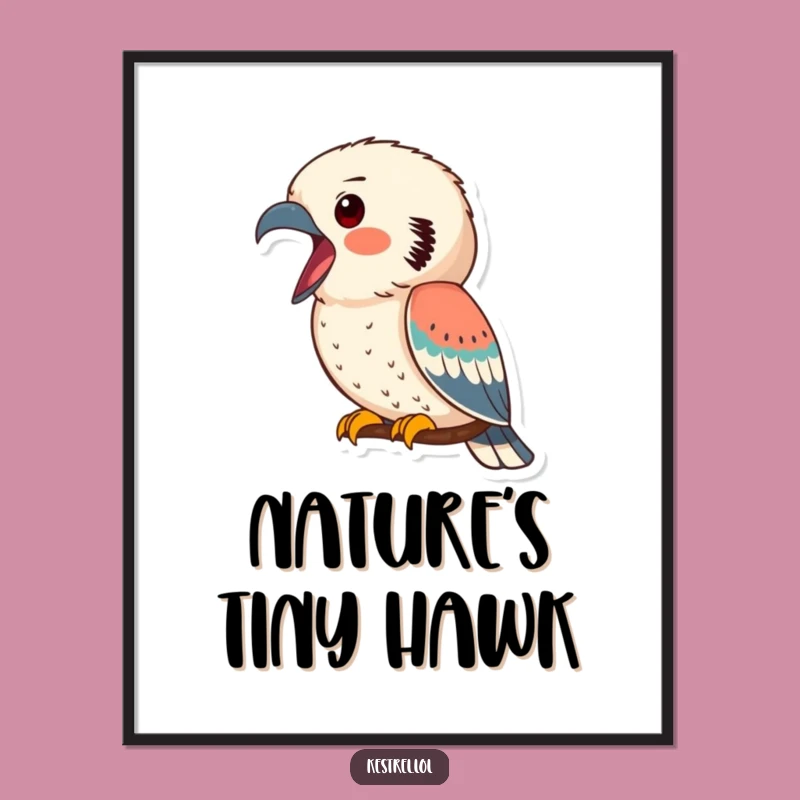 Funny Kestrel Calling Poster - Adorn Your Walls with Avian Humor