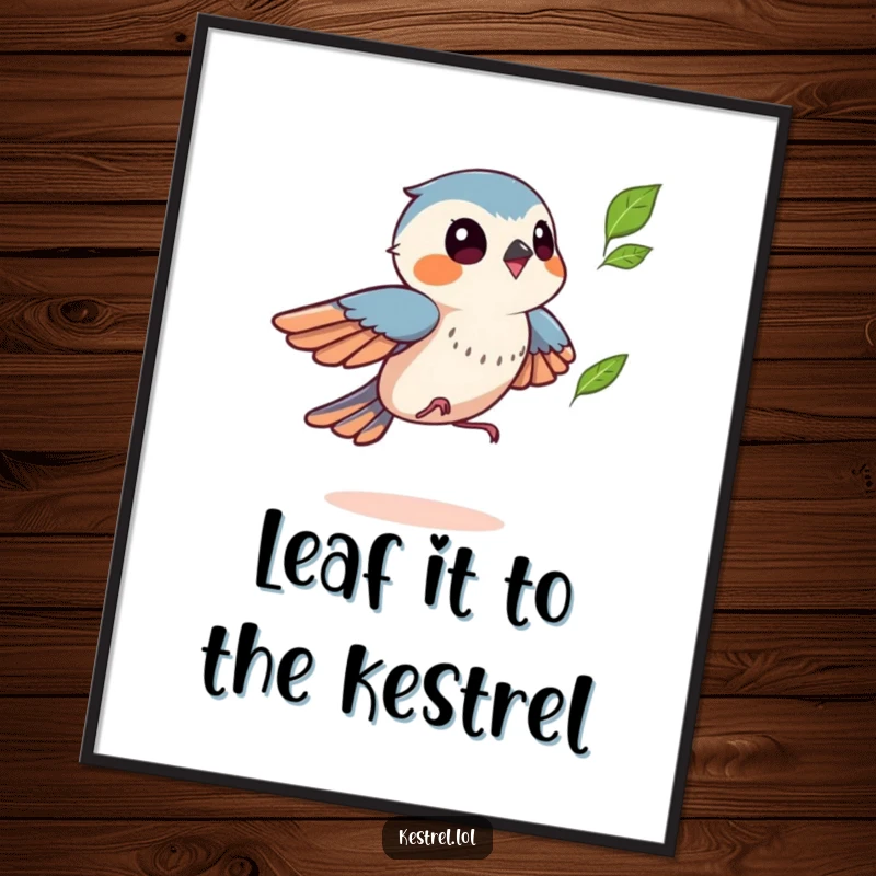 Funny Free Printable Kestrel Wall Art: Kestrel character playfully chasing a fluttering leaf, bringing whimsical humor to decor.