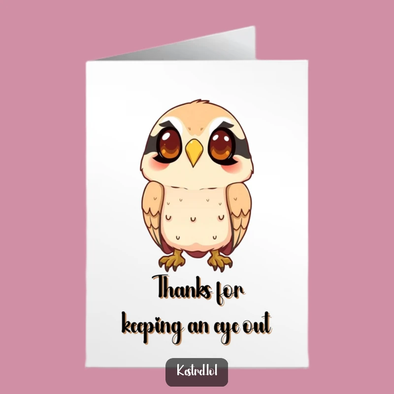 Free Printable Kestrel Thank You Card: Watchful Thanks with this Funny Card