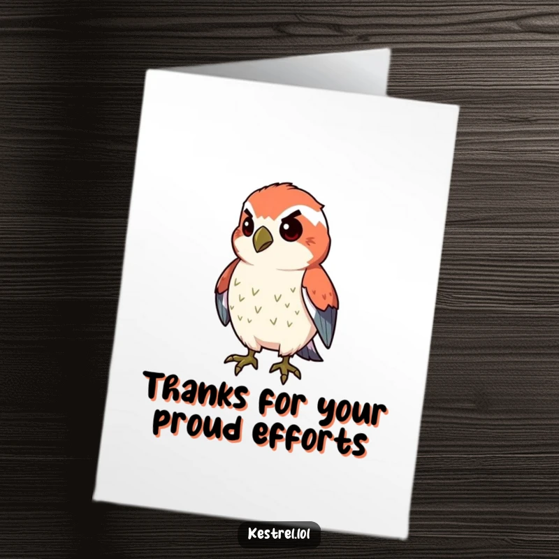 Funny Free Printable Thank You Card: Proud kestrel character puffing its chest, conveying strong and determined gratitude.